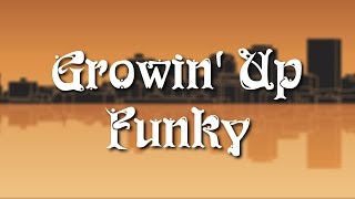 Growin Up Funky | Wag-A-Bags story about Dayton, Zapp & Funk music