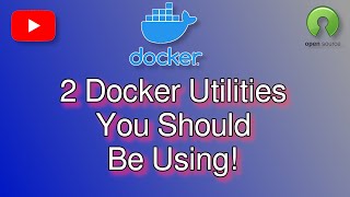 Two Free, and Open Source Utilities for Docker You Should be Using to Monitor Performance!