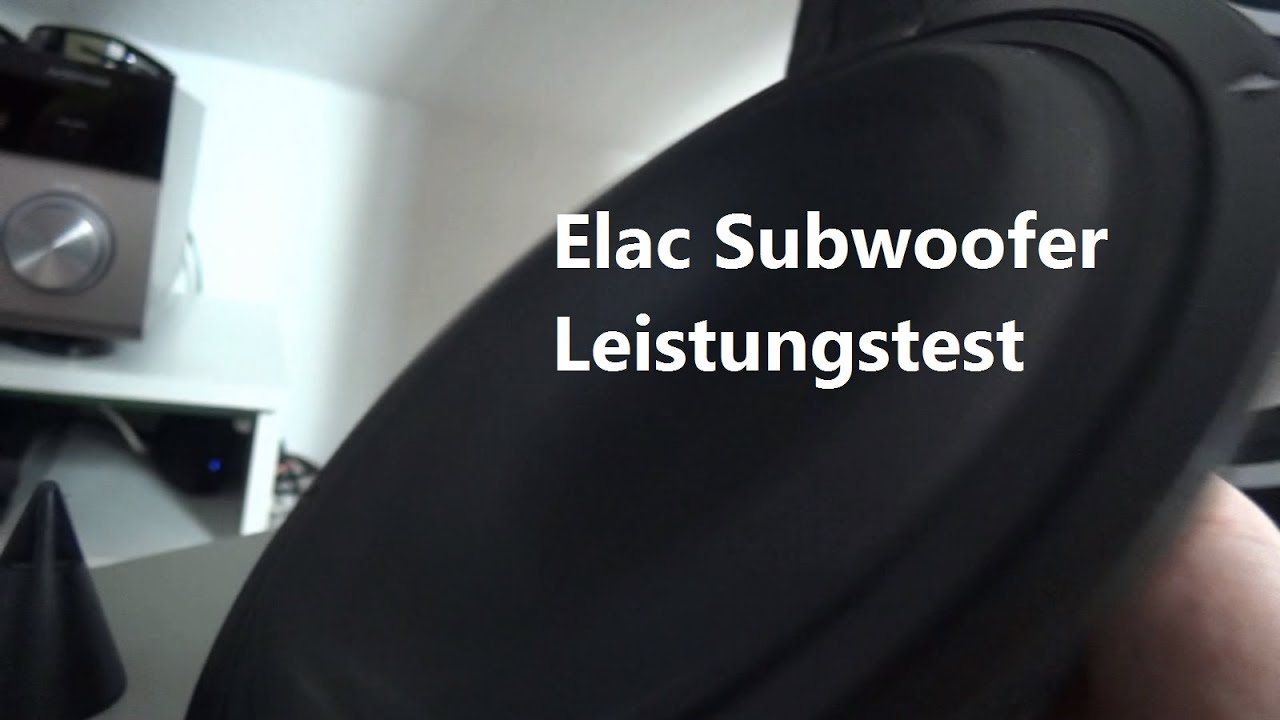 Elac Subwoofer maximal belastung was schafft der Elac ESP101 YouTube