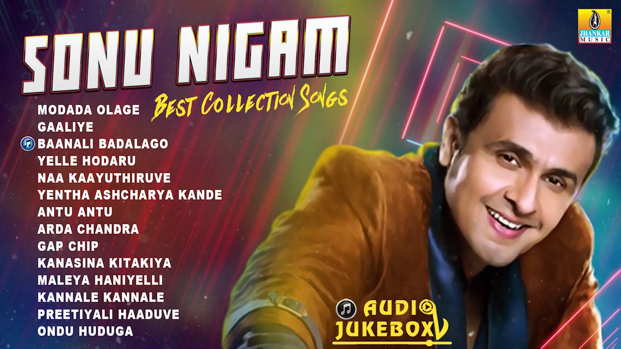 sonu nigam kannada songs 2014 sonu nigam kannada songs 2014
