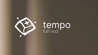 Mode Tempo Build — Full VOD