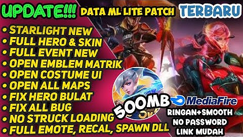 Data ML Lite Full Event 500MB Bang Jago Patch Terbaru | ML Lite | Cara Mengatasi Lag & Patah Patah
