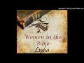 Lydia (Acts 16) - Women of the Bible Series (9) by Gail Mays