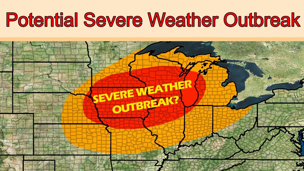 Potential Severe Weather Outbreak