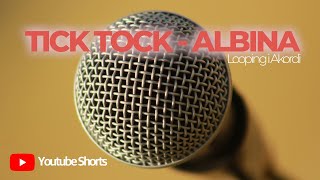 Tick Tock - Albina | Looping &amp; Akordi | Eurovision 2021 | #shorts
