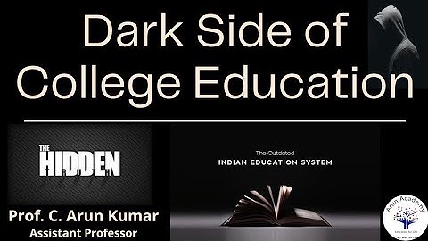 🙄 Dark Side of College Education (English) | Prof. C. Arun Kumar