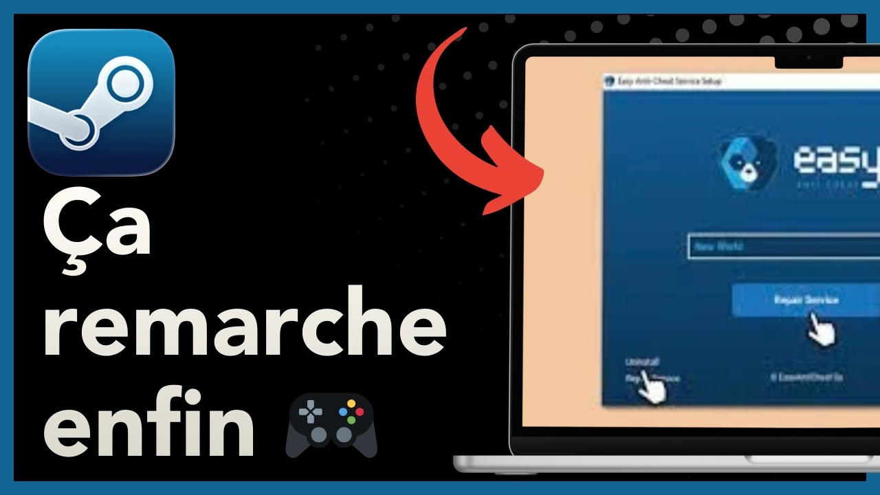 Erreur Easy Anti Cheat non installé sur Steam ? Corrige le problème ...