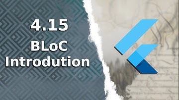 4.15) BLoC Introduction | The Complete (FREE) Flutter Course