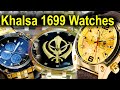 Khalsa 1699 watches