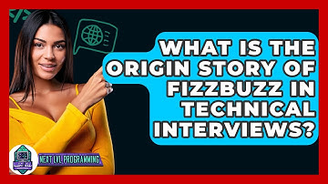What Is The Origin Story Of FizzBuzz In Technical Interviews? - Next LVL Programming