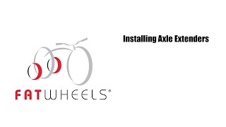 Installing Axle Extenders