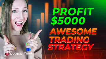 PROFIT $5000 | AWESOME TRADING STRATEGY FOR BINARY OPTIONS (Pocket Option, Quotex)