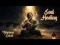 This Ancient Sufi Sound Will Heal Your Soul Instantly | Deep Inner Peace2