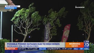 Santa Ana winds prompt power outage concerns for thousands