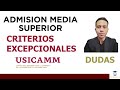 Criterios Excepcionales. Admisión Media Superior