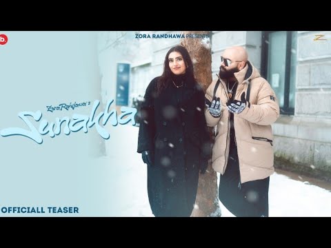 SUNAKHA - Official Teaser | Zora Randhawa | Dr Zeus | Scorpio SZN | Punjabi Song