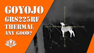 🔥Goyojo GRS225RF Thermal Scope In-Depth Review  | Full Specs, Field Test &amp; Real-World Performance