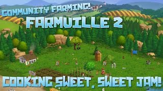 Farmville 2: Cooking Sweet, Sweet Jam!! - Episode #17