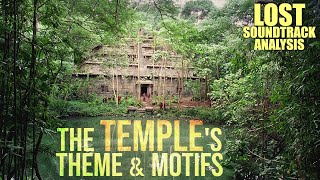 LOST Soundtrack Analysis: The Temples Theme (6x02 LA X - Part 3 of 3)