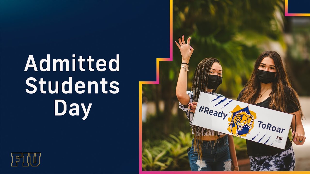 FIU Admitted Students Day YouTube