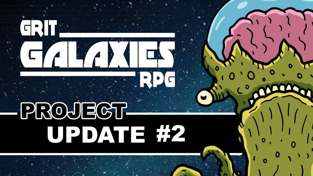 GRIT Galaxies RPG Project Update 2 - YouTube