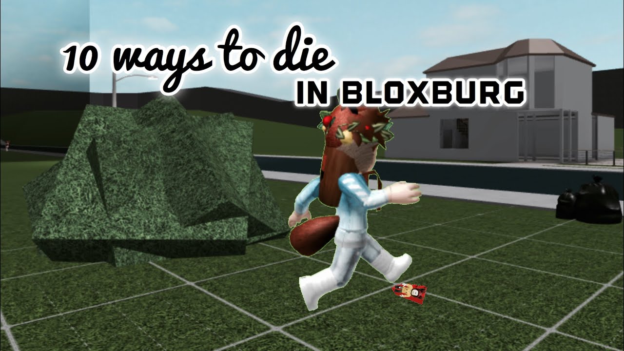 10 Ways To Die In Bloxburg Roblox Youtube - 10000 ways 2 die roblox
