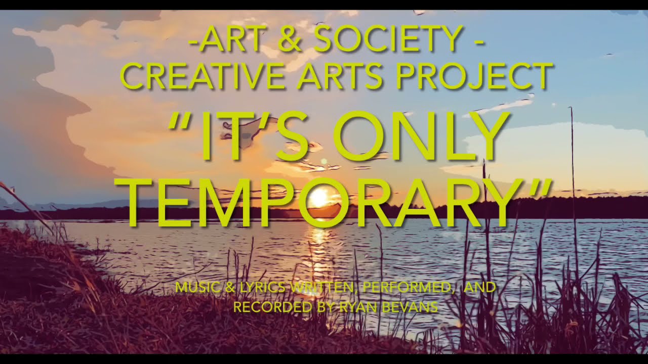 “It’s Only Temporary” by Ryan Bevans - YouTube