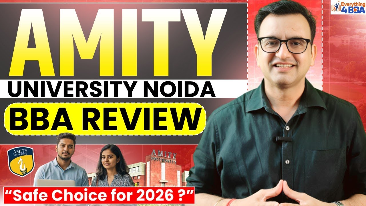 Amity University Noida BBA Admission 2026 | Admission Process, Fees ...
