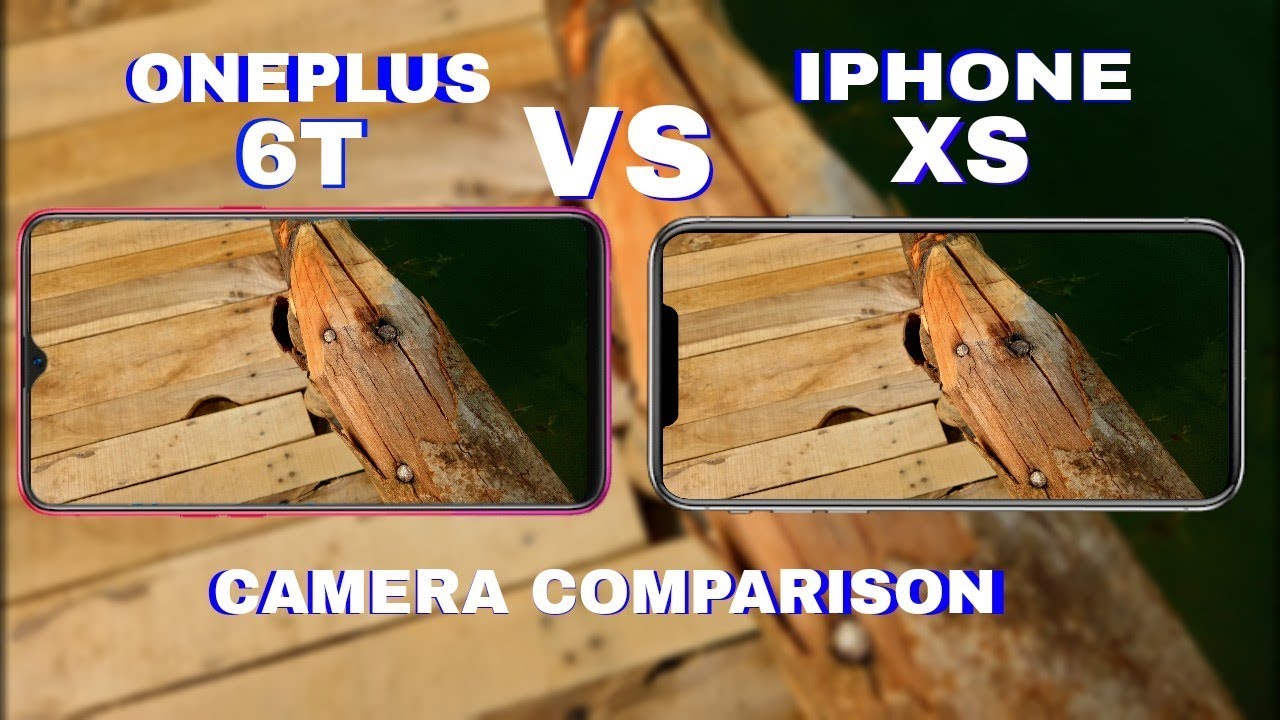OnePlus 6T Vs iPhone XS Camera Test Comparison