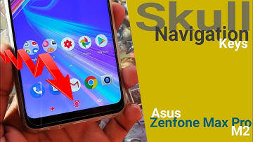 Asus Zenfone Max Pro M2 Navigation Keys Customization