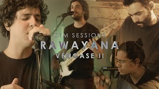 Rawayana 'Véngase II' CTM Sessions (3 of 3) chords