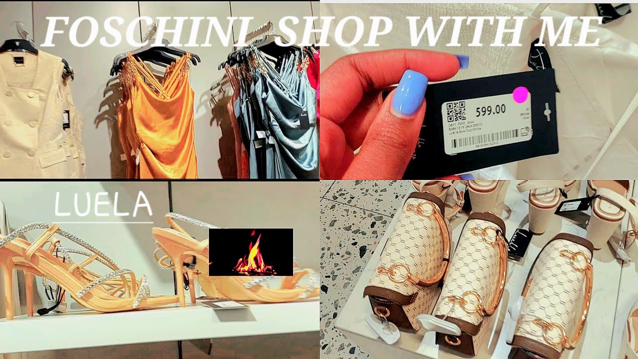LUELA:SHOP WITH ME DESIGNER BRAND AT FOSCHINI|SOUTH AFRICAN FASHION VLOGGER #SOUTHAFRICAN #FASHION