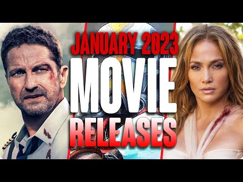 MOVIE RELEASES YOU CAN&#39;T MISS JANUARY 2023