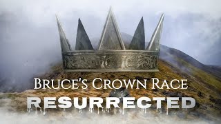 Resurrected | Bruce's Crown Race 2024