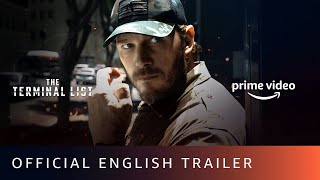 The Terminal List - Official English Trailer | Chris Pratt, Constance Wu, Taylor Kitsch