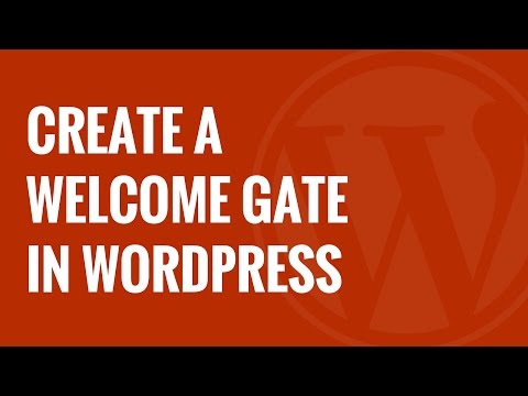How to Create a Welcome Gate in WordPress