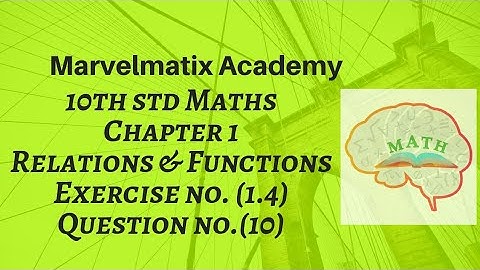 10th maths Exercise 1.4 Question no.10 Relations & Functions Chapter 1