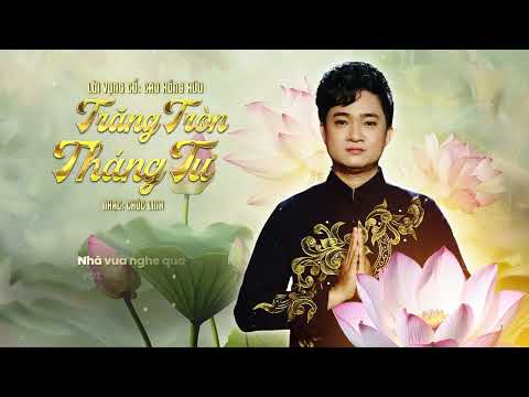 TRĂNG TRÒN THÁNG TƯ (Tân Cổ) - CAO HỒNG HỮU | Official Lyric Video