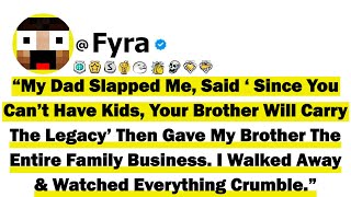 Information “My Dad Slapped Me, Said ‘Since You Can’t Have Kids, Your Brother Will Carry The Legacy’ Then Gave.. News