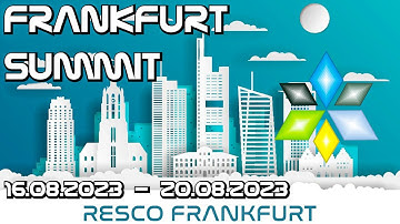 RESCO SUMMIT - FRANKFURT 16.08.2023 - 20.08.2023