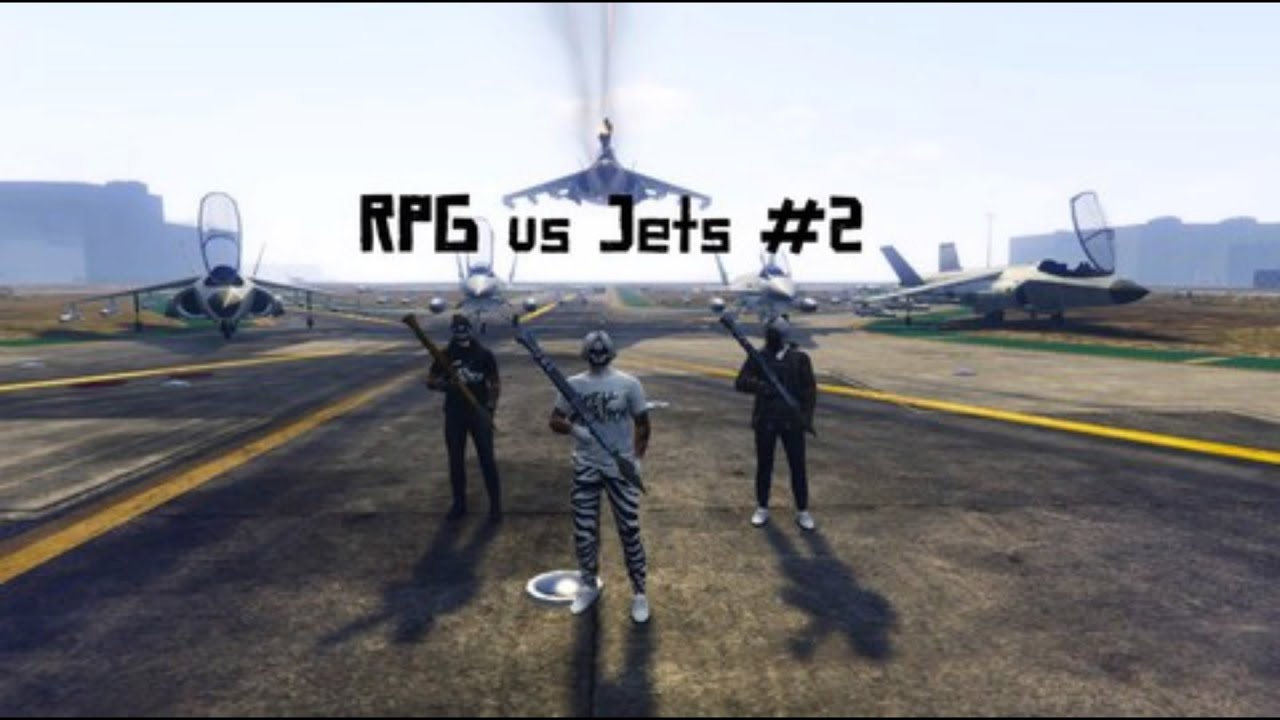 (GTA 5 Online) RPG vs Jets #2 | NO DEATHS