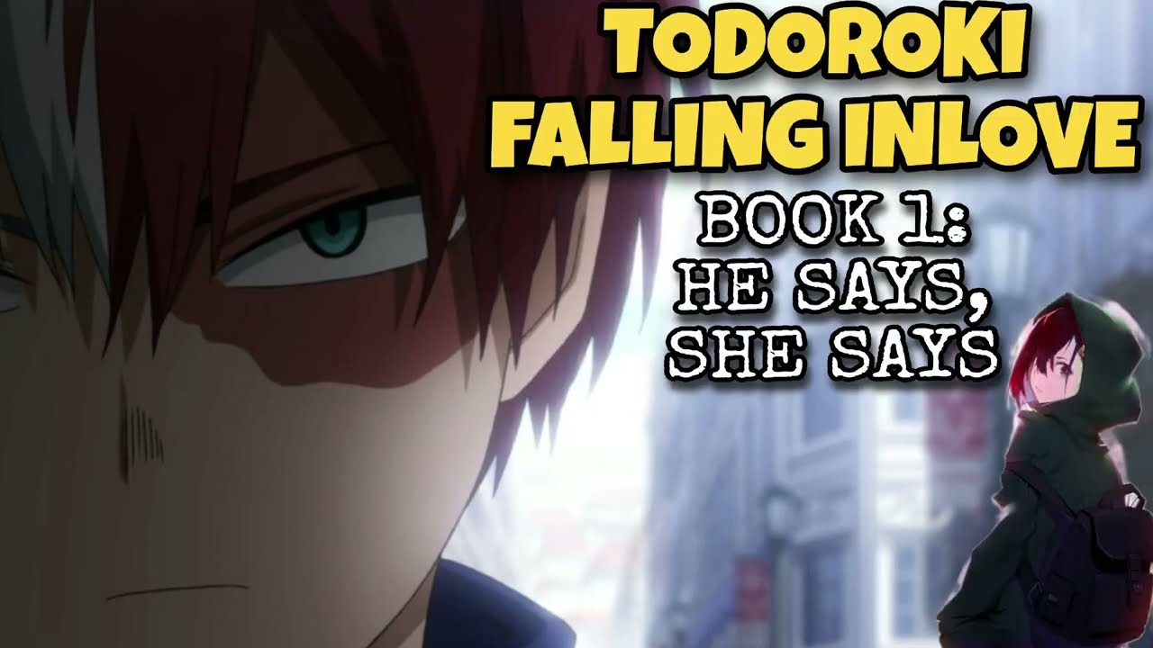 [1] Todoroki Shoto Falling In Love in My Hero Academia BNHA | Read & Listen Fanfiction