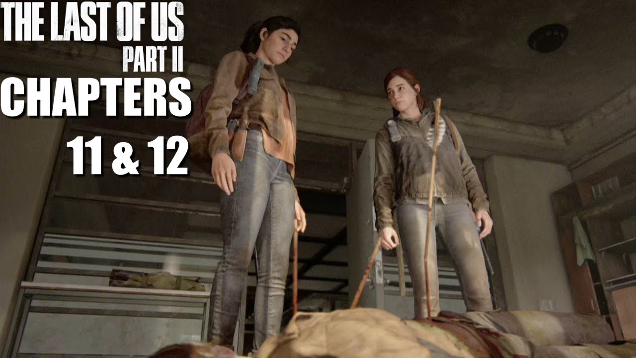 The Last Of Us 2 Guida Capitoli