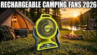 Best Rechargeable Camping Fans 2026 – Top 7 Picks for Any Tent!