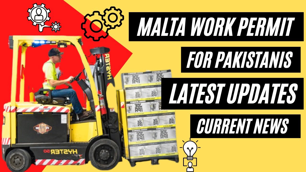 Malta Work Permit for Pakistani | Malta Embassy Pakistan Latest Update News Malta Country | 