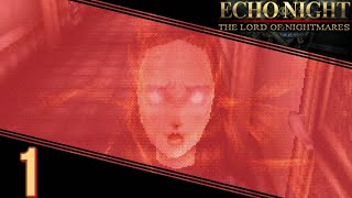 Bumbling Through Echo Night 2 p.1 - Wow! What A Mansion!