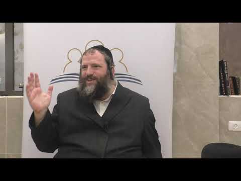 שיאים של גדלות, התבוננות בשינויים בחיים, ומחשבה על האחר - הרצאה תשיעית בכולל לערנען רמת בית שמש א'