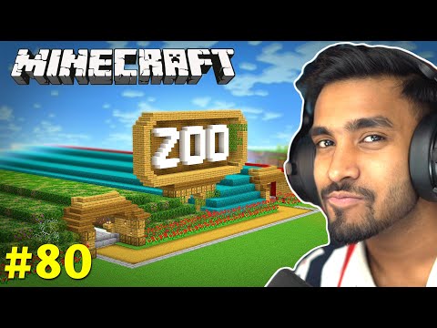 I BUILD A BIG ZOO | MINECRAFT GAMEPLAY #80