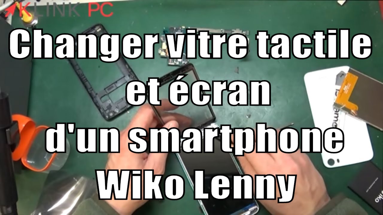 Changer vitre tactile + écran smartphone Wiko Lenny - YouTube