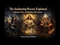 The Awakening Process Explained. Collective Tarot and Intuitive Discussion